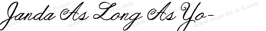 Janda As Long As Yo字体转换